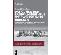 Jonas Kreienbau Das Öl Und Der Kampf Um Eine Neue Weltwirtsch (Copertina rigida)