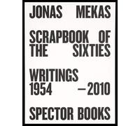Jonas Mekas Scrapbook of the Sixties (Tascabile)