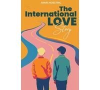 Jonas Noelting The International Love Story (Tascabile)