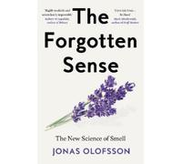 Jonas Olofsson The Forgotten Sense (Tascabile)