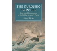 Jonas Rüegg The Kuroshio Frontier (Copertina rigida) Cambridge Oceanic Histories