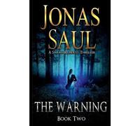 Jonas Saul The Warning (Tascabile) Sarah Roberts