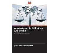 Jonas Teixeira Marinho Amnesty au Brésil et en Argentine (Tascabile)