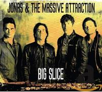 JONAS & THE MASSIVE ATTRA - BIG SLICE