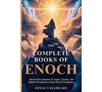 Jonas Valeheart The Complete Books of Enoch (Tascabile)