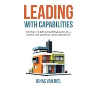 Jonas Van Riel Leading with Capabilities (Tascabile)