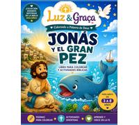 Jonás y el gran pez - Libro bíblico de actividades y para colorear: Dibujos para colorear, laberintos, juegos de unir puntos, encontrar las diferencias y actividades cristianas educativas.