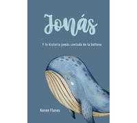 Jonás y la Historia Jamás Contada de la Ballena