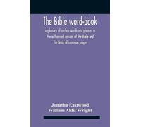 Jonatha Eastwood The Bible Word-Book (Copertina rigida)
