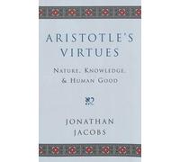Jonathan A. Jacobs Aristotle's Virtues (Tascabile)
