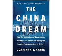Jonathan A. Krane The China Dream (Copertina rigida)