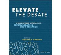 Jonathan A. Schwabish Elevate the Debate (Tascabile)