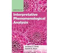 Jonathan A. Smith Isabe Essentials of Interpretative Phenomenologic (Tascabile)