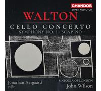 Jonathan Aasgaard; Sinfonia of London; John Wilson - William Walton: Cello Concerto; Symphony No.1; Scapino