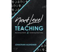 Jonathan Alsheimer Next-Level Teaching (Tascabile)