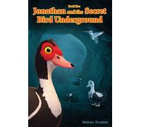 Jonathan and the Secret Bird Underground: 2