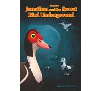 Jonathan and the Secret Bird Underground