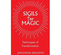 Jonathan Argento Sigils For Magic (Tascabile)