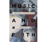 Jonathan Arnold Music and Faith (Copertina rigida)