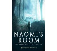 Jonathan Aycliffe Naomi's Room (Tascabile)