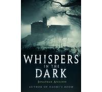 Jonathan Aycliffe Whispers In The Dark (Tascabile)