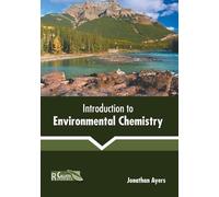 Jonathan Ayers Introduction to Environmental Chemistry (Copertina rigida)