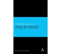 Jonathan B. Imber The Anthem Companion to Philip Rieff (Copertina rigida)