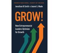 Jonathan B Smith Jeanet L Wade Grow (Copertina rigida)