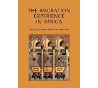 Jonathan Baker The Migration Experience in Africa (Copertina rigida)