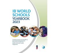 Jonathan Barnes IB World Schools Yearbook 2023: The Official Guide t (Tascabile)