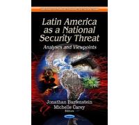 Jonathan Bartenste Latin America as a National Security Thre (Copertina rigida)