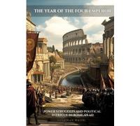 Jonathan Barth The Year of the Four Emperors (Tascabile)