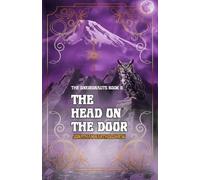 Jonathan Bartholomew The Head on the Door (Tascabile) Oneironauts