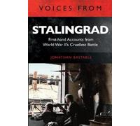 Jonathan Bastable Voices from Stalingrad (Tascabile)