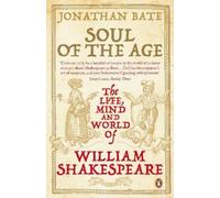 Jonathan Bate Soul of the Age (Tascabile)