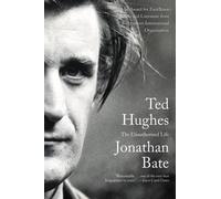 Jonathan Bate Ted Hughes (Tascabile)