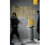 Jonathan Bate The Public Value of the Humanities (Tascabile) WISH List