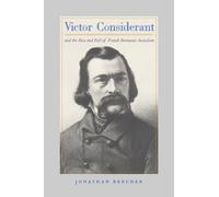 Jonathan Beeche Victor Considerant and the Rise and Fall of F (Copertina rigida)