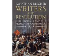 Jonathan Beecher Writers and Revolution (Tascabile)