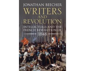 Jonathan Beecher Writers and Revolution (Tascabile)