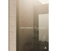 Jonathan Bell Place and Space: Montalba Architects (Copertina rigida)