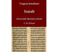 Jonathan Ben Uz Targum Jonathan of the Prophet Isaiah in English Tra (Tascabile)