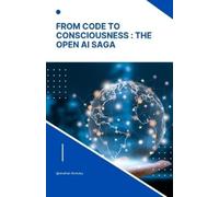 Jonathan Berkeley From Code to Consciousness (Tascabile)