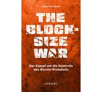 Jonathan Bier The Blocksize War: Der Kampf um die Kontrolle des Bitc (Tascabile)
