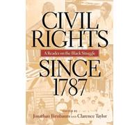 Jonathan Birnbaum Civil Rights Since 1787 (Tascabile)