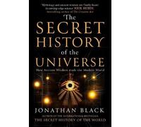 Jonathan Black The Secret History of the Universe (Copertina rigida)