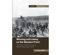 Jonathan Boff Winning and Losing on the Western Front (Tascabile)