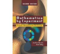 Jonathan Borwein David Bailey Mathematics by Experiment (Copertina rigida)