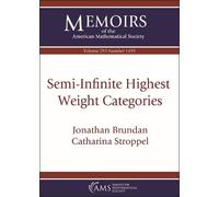 Jonathan Brundan Catharina Stro Semi-Infinite Highest Weight Catego (Tascabile)