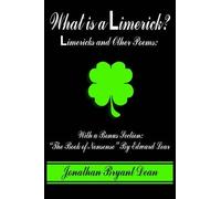 Jonathan Bryant Dean What is a Limerick? (Tascabile)